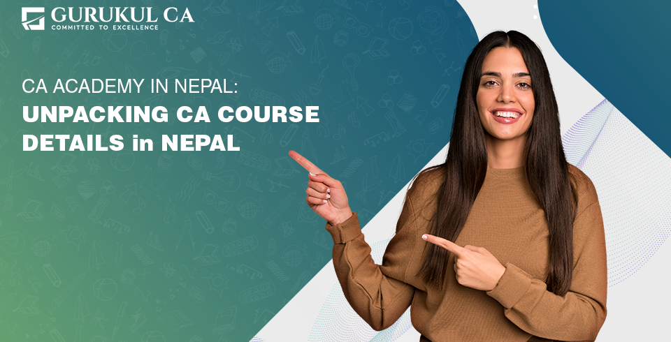 CA course details in Nepal