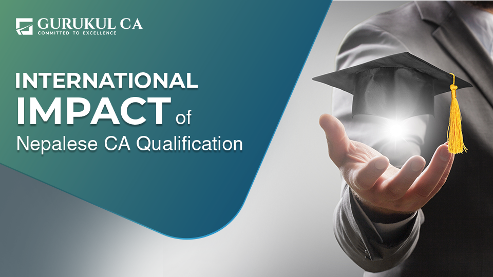 international impact of nepalese CA qualification