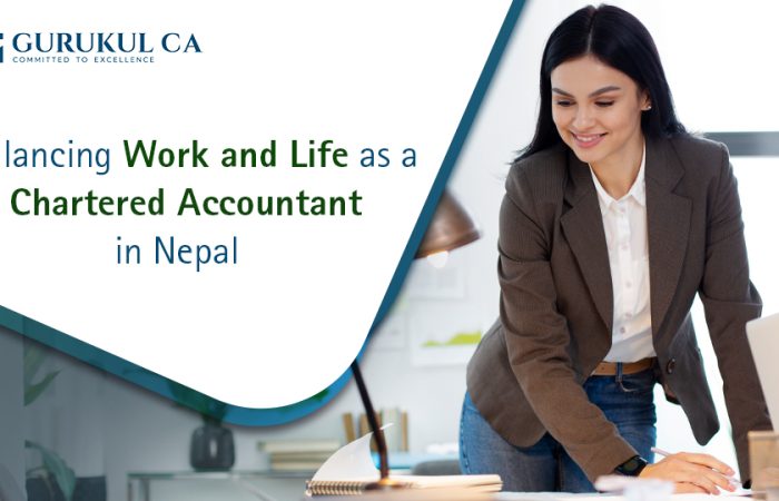 Balancing Work and Life as a Chartered Accountant in Nepal